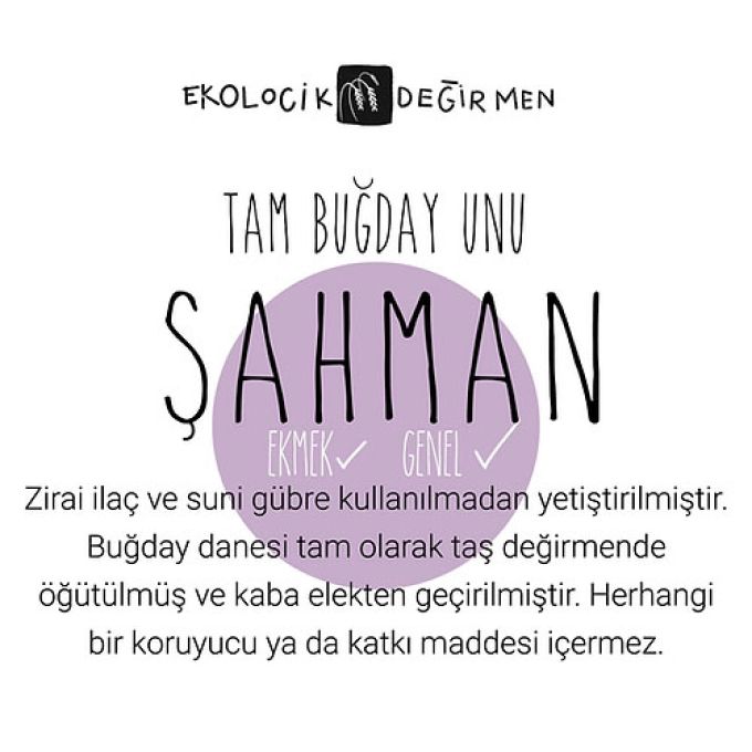 Şahman Tam Buğday Unu